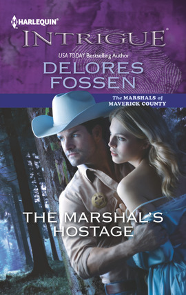 Title details for The Marshal's Hostage by Delores Fossen - Available